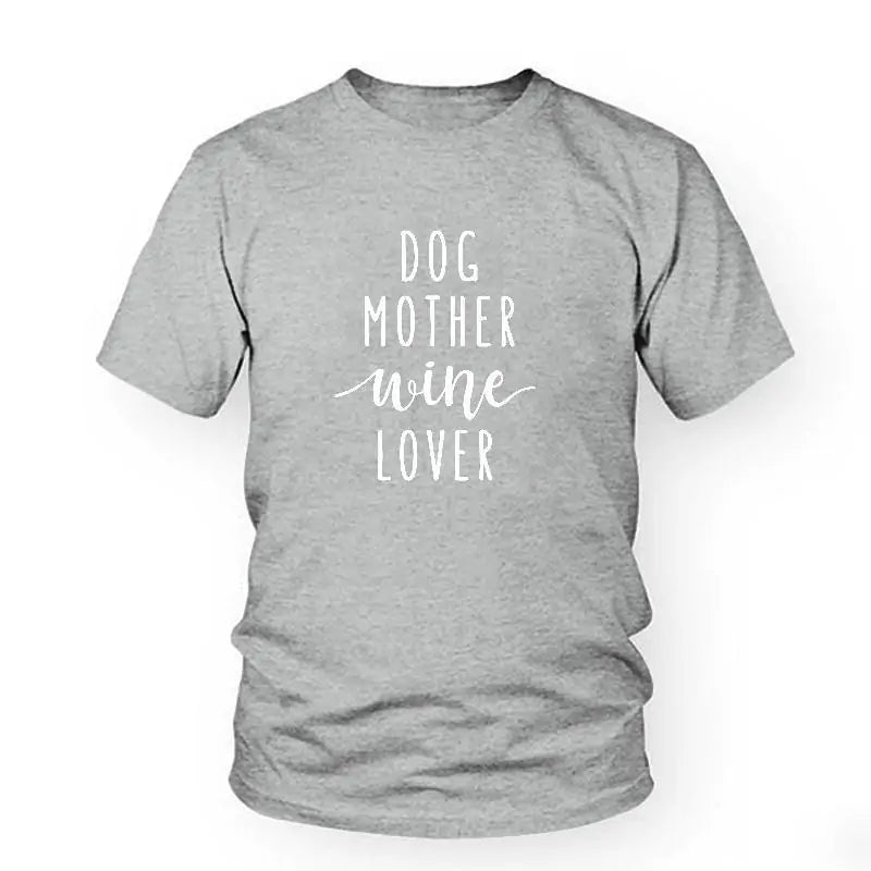 Dog Mother Wine Lover T-Shirt